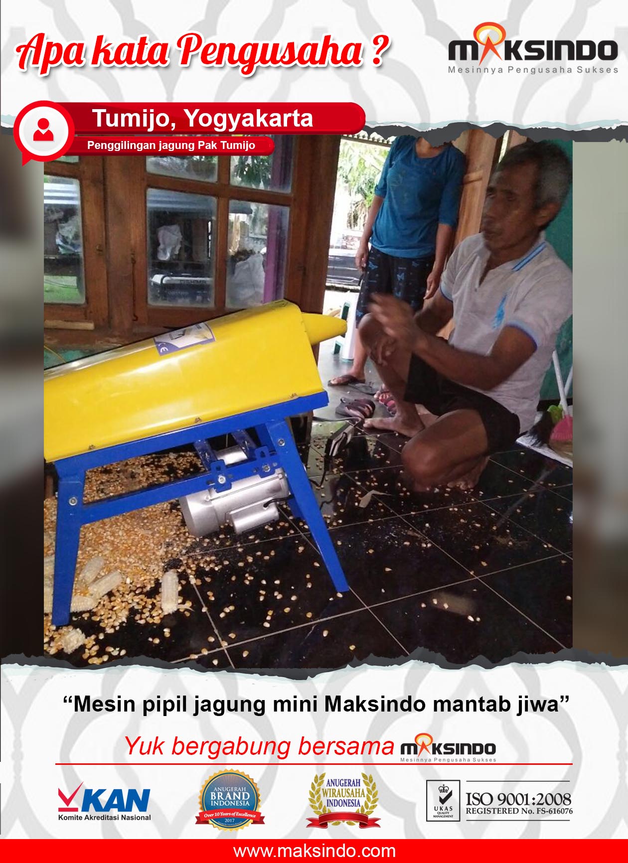 Penggilingan Jagung Pak Tumijo : Mesin Pemipil Jagung Mini dari Maksindo Memang Mantap